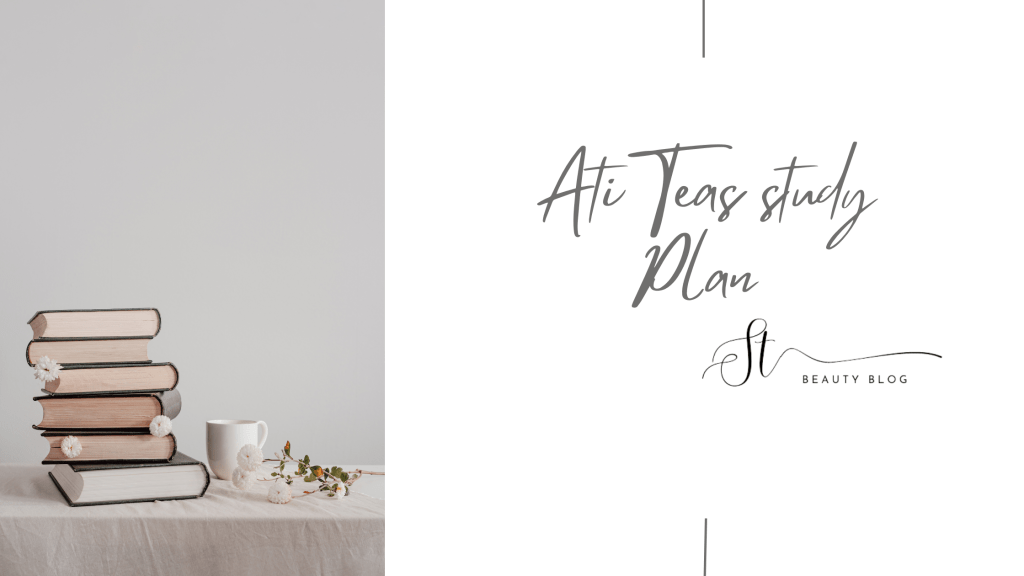 ATI Teas Study Plan